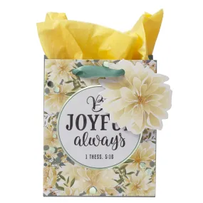 Be Joyful Always Extra Small Gift Bag