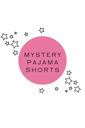 Pajama Shorts: PrepO Mystery Product